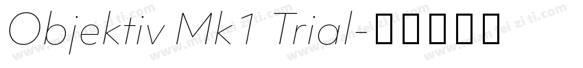 Objektiv Mk1 Trial字体转换